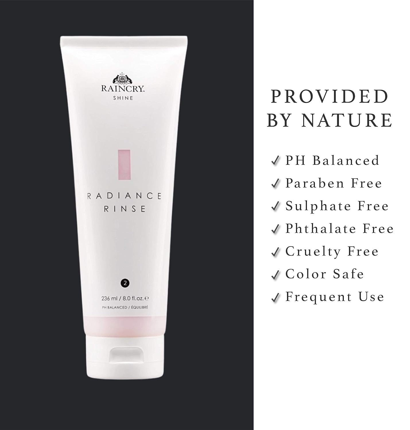 Raincry Radiance Rinse