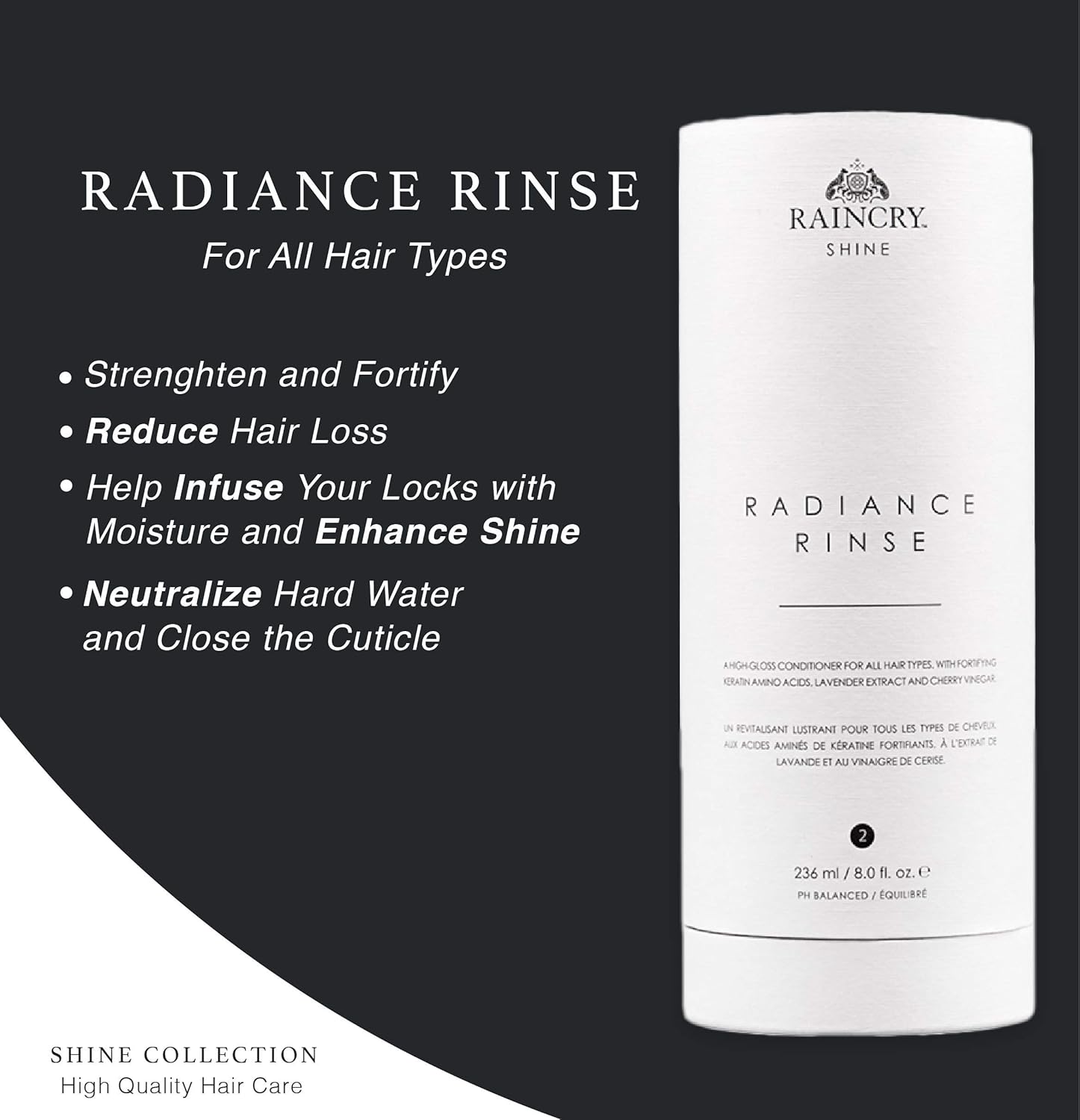 Raincry Radiance Rinse